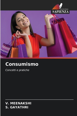 Consumismo [Italian] 3330703393 Book Cover