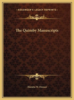 The Quimby Manuscripts 1169790801 Book Cover