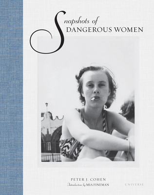 Snapshots of Dangerous Women B0FJLNJSCD Book Cover