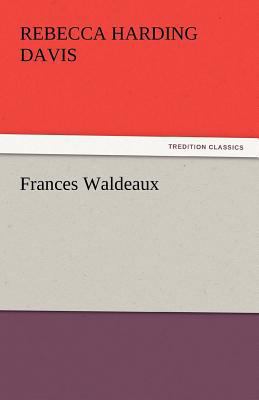 Frances Waldeaux 384243720X Book Cover