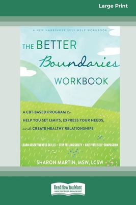 The Better Boundaries Workbook: A CBT-Based Pro... [Large Print] 103875870X Book Cover
