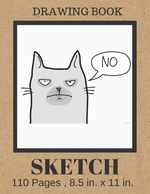 SKETCH Drawing Book: Funny Grumpy Cat Cover, Bl... 1713012391 Book Cover