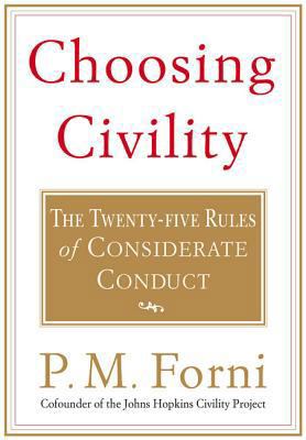 Choosing Civility : The Twenty-Five Rules of Co... B007C4FRXM Book Cover