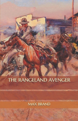The Rangeland Avenger B08NF32GCF Book Cover