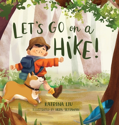 Let's go on a hike! (a family hiking adventure!) 1953281133 Book Cover