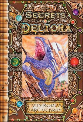 Secrets of Deltora: Exploring the Land of Dragons 0545069335 Book Cover