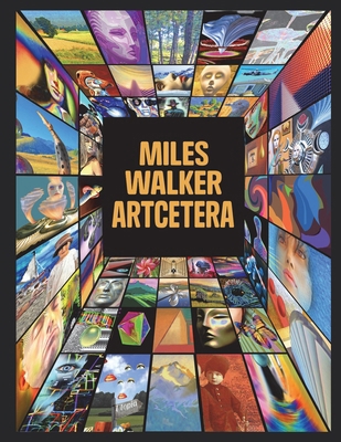 Miles Walker Artcetera B0FNLJLFVK Book Cover
