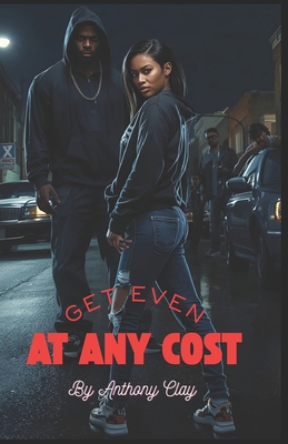 Get Even At Any Cost B0FQB8Z1Z5 Book Cover