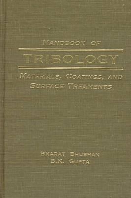 Handbook of Tribology: Materials, Coatings, and... 1575240505 Book Cover