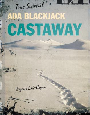 Ada Blackjack: Castaway 1534107746 Book Cover