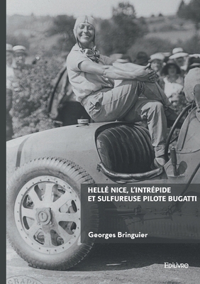 Hellé Nice, l'intrépide et sulfureuse pilote Bu... [French] 2414809701 Book Cover