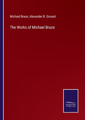 The Works of Michael Bruce 3375038003 Book Cover