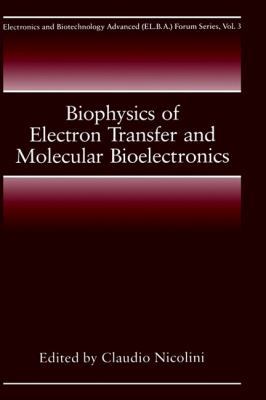 Biophysics of Electron Transfer and Molecular B... 0306460289 Book Cover