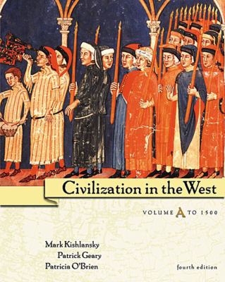 Civilization in the West: Volume A 0321070887 Book Cover