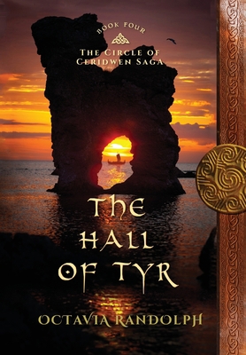 The Hall of Tyr: Book Four of The Circle of Cer... 1942044208 Book Cover