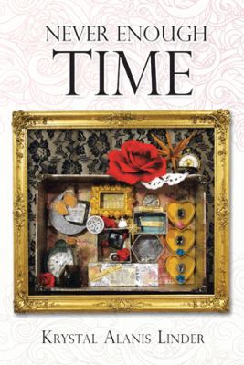 Never Enough Time 1491861290 Book Cover