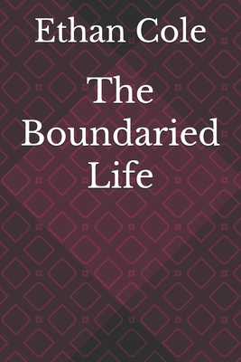The Boundaried Life B0GVDZ4HKS Book Cover