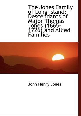 The Jones Family of Long Island: Descendants of... 1115588745 Book Cover