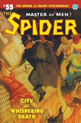 The Spider #55: City of Whispering Death 1618276018 Book Cover