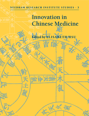 Innovation in Chinese Medicine 052118259X Book Cover