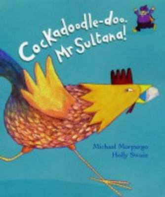 Cockadoodle-Doo Mr. Sultana! 0439982197 Book Cover