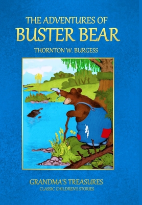 The Adventures of Buster Bear 131297527X Book Cover