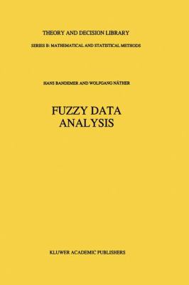 Fuzzy Data Analysis 0792317726 Book Cover