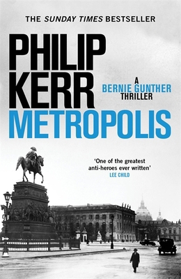 Metropolis: Bernie Gunther 14 1787473228 Book Cover