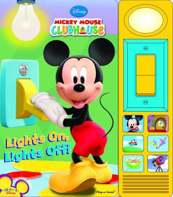 Mickey Mouse Clubhouse - Lights On, Lights Off!... 1450807631 Book Cover