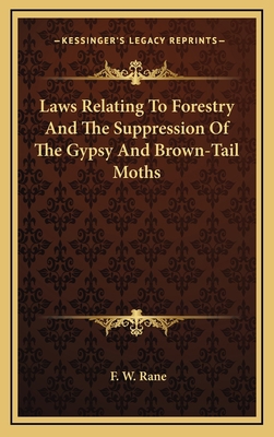 Laws Relating to Forestry and the Suppression o... 1163724939 Book Cover