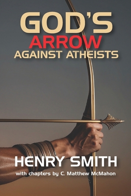 God's Arrow Against Atheists B009JWEKQK Book Cover