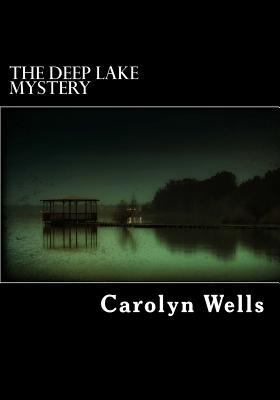 The Deep Lake Mystery 154721094X Book Cover