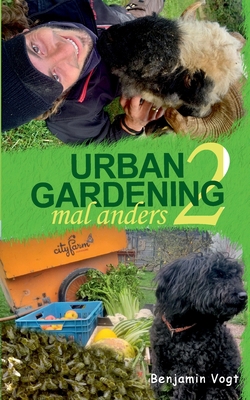 Urban Gardening mal anders: Die Zweite [German] 375262082X Book Cover