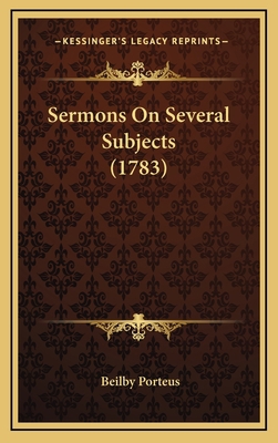 Sermons on Several Subjects (1783) 1165054361 Book Cover