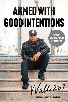 Armed with Good Intentions 1668036266 Book Cover