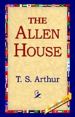 The Allen House 1421804948 Book Cover