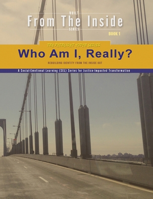 Who Am I, Really?: Rebuilding Identity from the... B0GZFL2TVP Book Cover