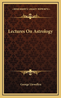 Lectures On Astrology 1169109039 Book Cover