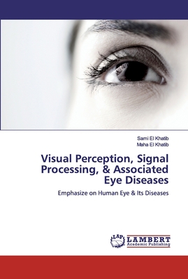 Visual Perception, Signal Processing, & Associa... 6200306923 Book Cover