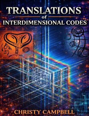 Translations of Interdimensional Codes B0FY22M1VY Book Cover