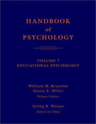 Handbook of Psychology, Volume 7: Educational P... 0471384062 Book Cover