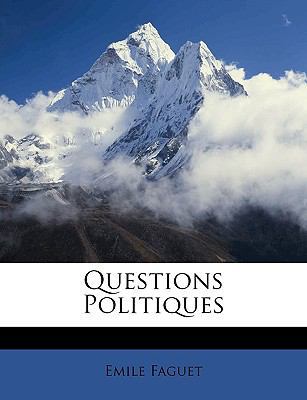 Questions Politiques [French] 1147372128 Book Cover