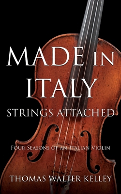 Made in Italy: Strings Attached-Four Seasons Of... 1938462661 Book Cover