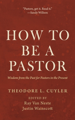 How to Be a Pastor B0D466XVJG Book Cover