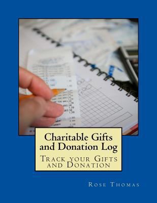 Charitable Gifts and Donation Log: Track your G... 1540610500 Book Cover