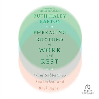 Embracing Rhythms of Work and Rest: From Sabbat... B0CJB718H2 Book Cover