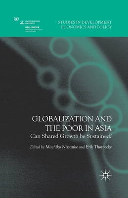 Globalization and the Poor in Asia: Can Shared ... 1349300071 Book Cover