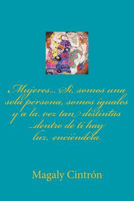 Mujer... Sí, somos una sola persona, somos igua... [Spanish] 1505605431 Book Cover