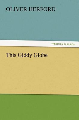 This Giddy Globe 3847217011 Book Cover