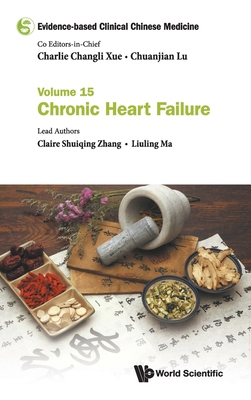 Evidence-Based Clinical Chinese Medicine - Volu... 9811217882 Book Cover